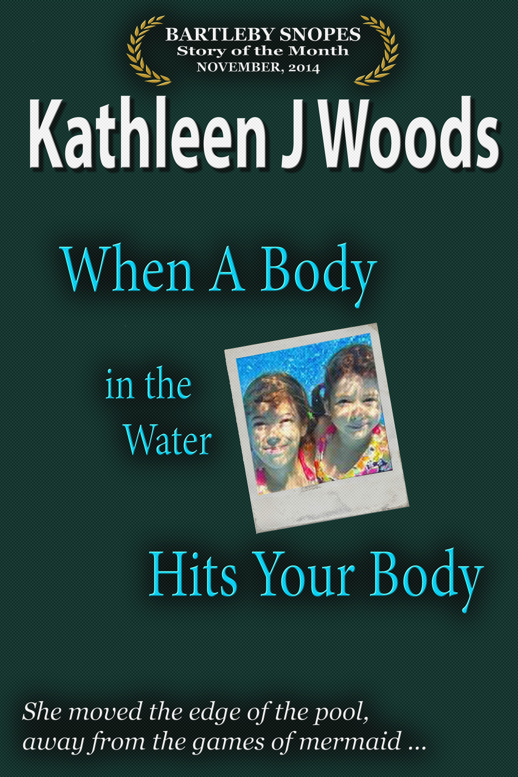 Kathleen J Woods Story of Month